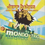 Jeff Babko - Mondo Trio (2007)