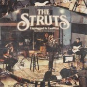The Struts - Unplugged At EastWest (2023) Hi Res