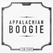 Lew Card - Appalachian Boogie (2019)