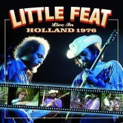 Little Feat – Live in Holland 1976 (2014)