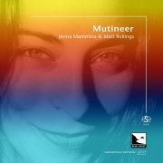 Jenna Mammina & Matt Rollings - Mutineer (Audiophile Edition SEA) (2021) Hi-Res