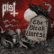 Pist - The Bleak Unrest (2023) Hi-Res