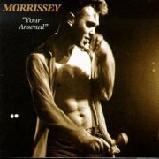Morrissey - Your Arsenal (Definitive Master) (2014)
