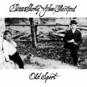 Texas Shorty, John Hartford - Old Sport (1994)