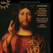 James O'Donnell - Palestrina: Missa Aeterna Christi Munera (2011)