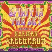 Norman Greenbaum - Spirit In The Sky: The Best Of Norman Greenbaum (Reissue) (1967-77/2010)