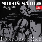 Miloš Sádlo, Frantisek Rauch, Frantisek Vajnar, Czech Radio Symphony Orchestra - Works for Cello (Pauer, Řezáč, Zich) (2022)