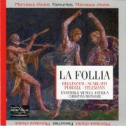 Ensemble Musica Antiqua, Christian Mendoze - La Follia: Bellinzani, Scarlatti, Purcell & Telemann (1996)