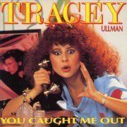Tracey Ullman - You Caught Me Out +6 (2006)