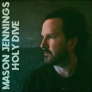 Mason Jennings - Holy Dive (2024)
