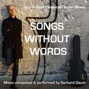 Gerhard Daum - Songs Without Words (2019)