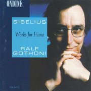 Ralf Gothóni - Sibelius: Works for Piano (1995)
