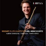 Karl-Heinz Schütz, Albena Danailova, Tobias Lea, Tamas Varga - Mozart: Flute Quartets (2014)