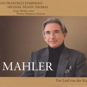Michael Tilson Thomas - Mahler: Das Lied von der Erde (2008) [SACD]