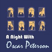 Oscar Peterson - A Night with Oscar Peterson (2021)