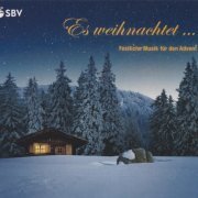 VA - Es weihnachtet... Festliche Musik fur den Advent (2022)