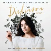 Drum & Lace - Dickinson: Season One (Apple TV+ Original Series Soundtrack) (2020) [Hi-Res]