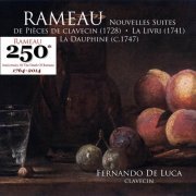 Fernando De Luca - Jean-Philippe Rameau: Nouvelles Suites De Pièces De Clavecin (1728) (2014)