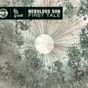 Nebulous Sun - First Tale (2021)