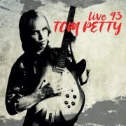 Tom Petty - Stephen C. O'connell Center, Gainesville, November 4th 1993 (2022)