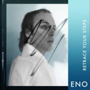 Brian Eno - Eno: Retrace Your Steps (2024)