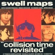 Swell Maps - Collision Time Revisited (1989)