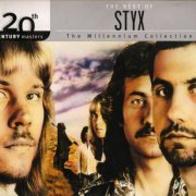 Styx - 20th Century Masters - The Millennium Collection: The Best Of Styx (2002)