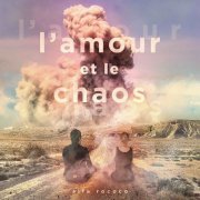 Alfa Rococo - L'Amour et le Chaos (2018) CD Rip