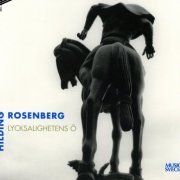 Kristjan Jarvi, Norrlands Opera Children Choir & Symphony Orchestra - Rosenberg: Isle Of Bliss Lycksalighete (2002)
