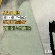 Steve Cohn - Ancient & Modern (2019)