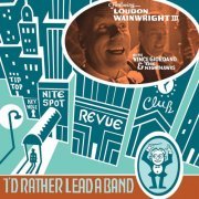 Loudon Wainwright III - I'd Rather Lead A Band (2020) [Hi-Res]