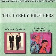 The Everly Brothers - It's Everly Time & Both Sides Of An Evening (Reissue) (1960-61/2000)
