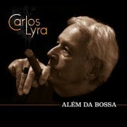 Carlos Lyra - Além da Bossa (2019)