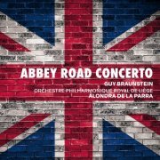 Guy Braunstein, Orchestre Philharmonique Royal de Liège, Alondra de la Parra - Guy Braunstein: Abbey Road Concerto (2024) [Hi-Res]