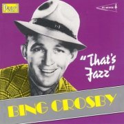Bing Crosby - That's Jazz (1991)