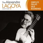 Alexandre Lagoya - The Alexandre Lagoya Edition - Complete Philips Solo Recordings (2019)