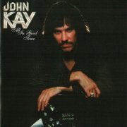 John Kay - All In Good Time (Reissue) (1978)