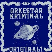 Orkestar Kriminal - Originali (2024)