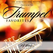 101 Strings Orchestra - 101 Strings Orchestra Presents Trumpet Favorites (2024)
