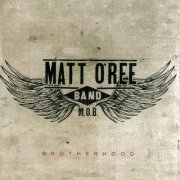 Matt O'Ree Band - Brotherhood (2016) [CDRip]