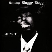 Snoop Doggy Dogg - Shiznit: Rare Tracks and Radio Sessions 1993-1995 (2019)
