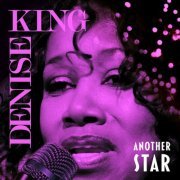 Denise King - Another Star (Best Songs in Jazz) (2022)