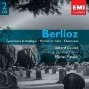 Gérard Caussé, Orchestre du Capitole de Toulouse, Michel Plasson - Berlioz: Symphonie Fantastique & Harold in Italy (2006)