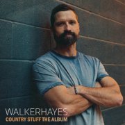 Walker Hayes - Country Stuff The Album (2022) [Hi-Res]