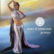 John Bilezikjian - Dream of Scheherazade (2002)