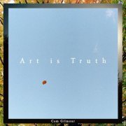 Cam Gilmour - Art Is Truth (2020)