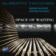 Alberto Tacchini - Space Of Waiting (2015)