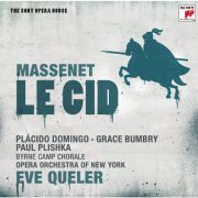 Opera Orchestra Of New York, Eve Queler - Massenet: Le Cid (2009)