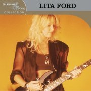 Lita Ford - Platinum & Gold Collection (2004)