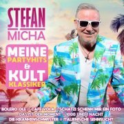 Stefan Micha - Meine Partyhits & Kultklassiker (2024) Hi-Res